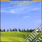 Tuscany. Calendario 2005 libro