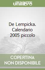 De Lempicka. Calendario 2005 piccolo libro