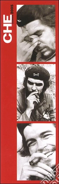 Che Guevara. Calendario 2005 lungo