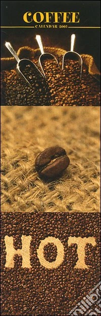 Coffee. Calendario 2005 lungo