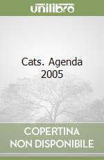 Cats. Agenda 2005