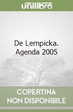 De Lempicka. Agenda 2005