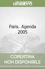 Paris. Agenda 2005 libro