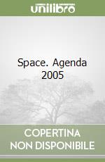 Space. Agenda 2005 libro