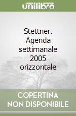 Stettner. Agenda settimanale 2005 orizzontale libro