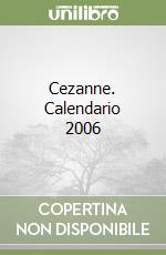 Cezanne. Calendario 2006
