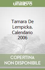 Tamara De Lempicka. Calendario 2006 libro