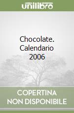 Chocolate. Calendario 2006