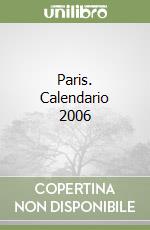 Paris. Calendario 2006