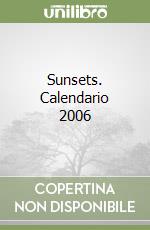Sunsets. Calendario 2006