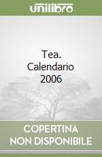 Tea. Calendario 2006