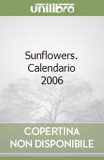 Sunflowers. Calendario 2006