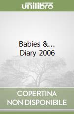 Babies &... Diary 2006 libro