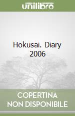 Hokusai. Diary 2006