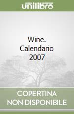 Wine. Calendario 2007