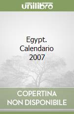 Egypt. Calendario 2007 libro