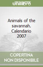 Animals of the savannah. Calendario 2007 libro