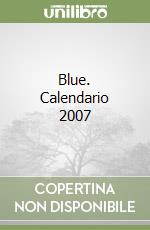 Blue. Calendario 2007