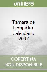Tamara de Lempicka. Calendario 2007