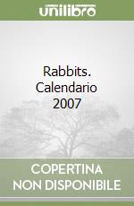 Rabbits. Calendario 2007