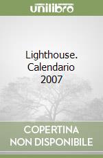 Lighthouse. Calendario 2007