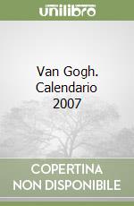 Van Gogh. Calendario 2007