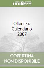 Olbinski. Calendario 2007 libro