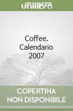 Coffee. Calendario 2007