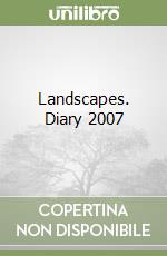 Landscapes. Diary 2007 libro