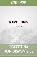 Klimt. Diary 2007