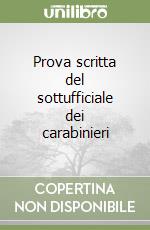 Prova scritta del sottufficiale dei carabinieri libro