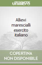 Allievi marescialli esercito italiano