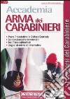 Accademia. Arma dei carabinieri libro