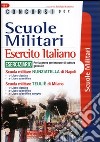 Concorsi per scuole militari. Esercito italiano. Eserciziario libro