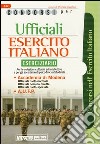 Concorsi per ufficiali esercito italiano. Eserciziario libro