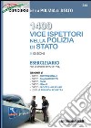 1400 vice ispettori nella polizia di Stato. Eserciziario per la prova preselettiva libro