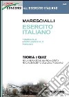 Marescialli esercito italiano. Teoria e quiz libro