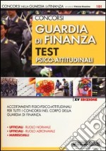 Concorsi Guardia di finanza. Test psico-attitudinali libro