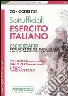 Concorsi per sottufficiali esercito italiano. Eserciziario libro