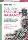 Concorsi per sottufficiali esercito italiano. Questionari libro