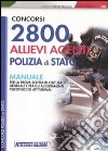 2800 allievi agenti Polizia di Stato. Manuale libro