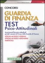 Concorsi Guardia di finanza. Test psico-attitudinali libro