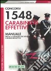 Millecinquecentoquarantotto carabinieri effettici. Manuale libro