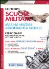 Concorsi per scuole militari. Marina militare, areonautica militare. Eserciziario libro