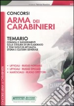 Concorsi Arma dei carabinieri. Temario libro