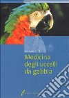 Medicina degli uccelli da gabbia libro