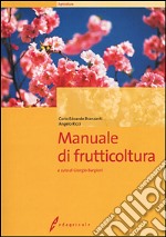 Manuale di frutticoltura libro