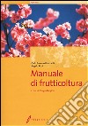 Manuale di frutticoltura libro