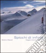 Spicchi di infinito. Viaggio intorno all'Himalaya