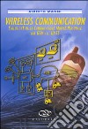 Wireless communications. Evoluzione della comunicazione mobile personale dal GSM all'UMTS libro